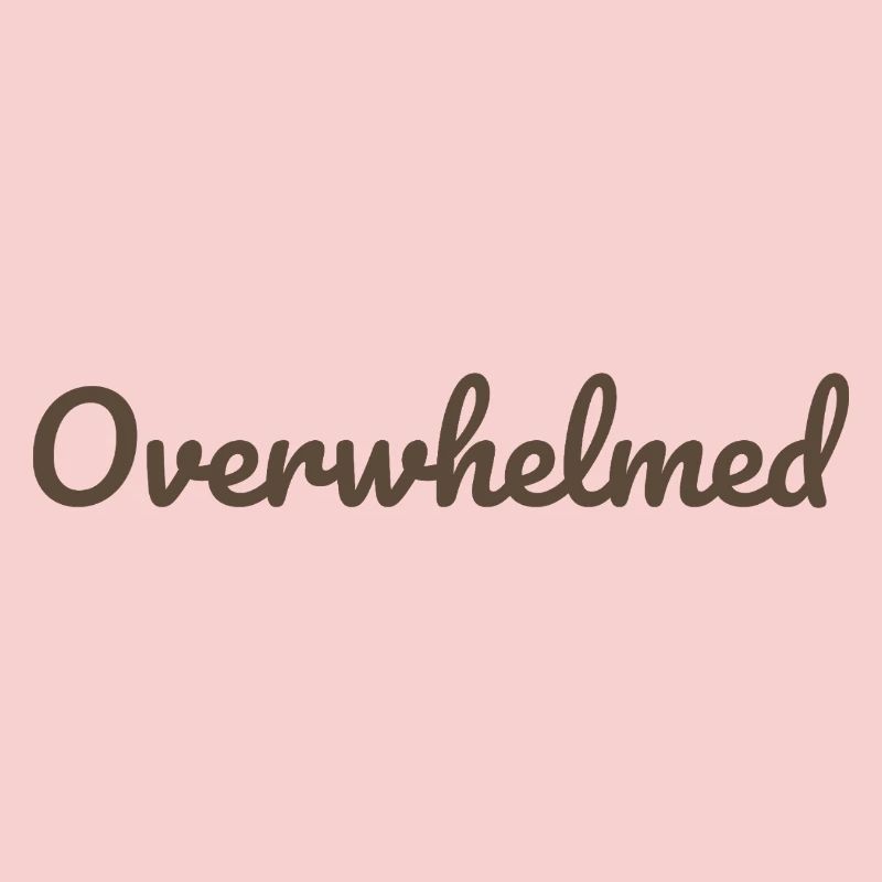 Overwhelms script text in brown