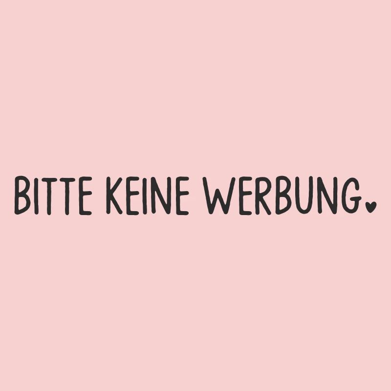 Bitte keine Werbung mit Herz