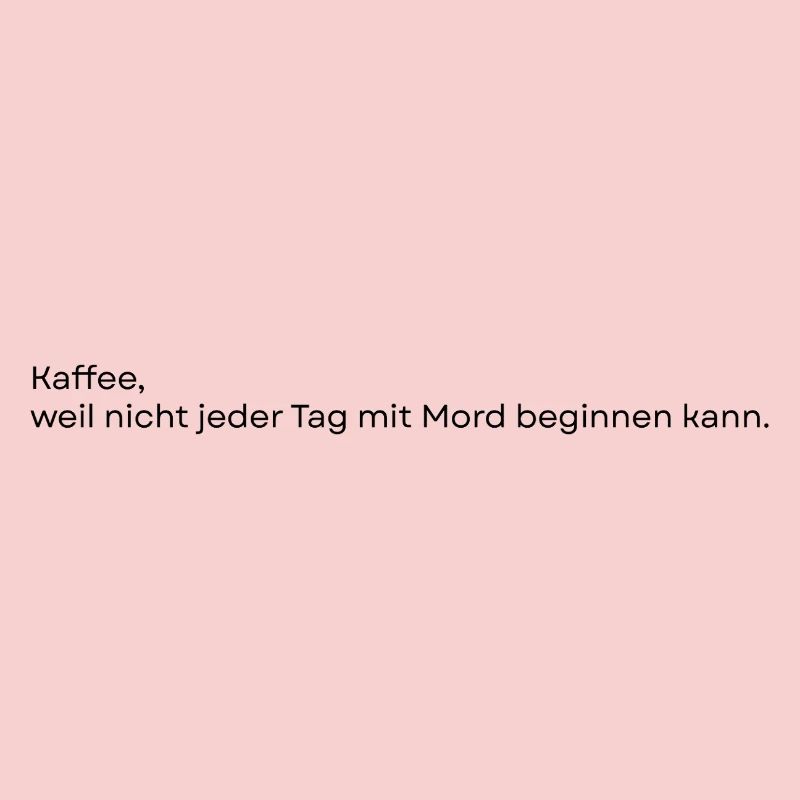 Kaffee_Spruch