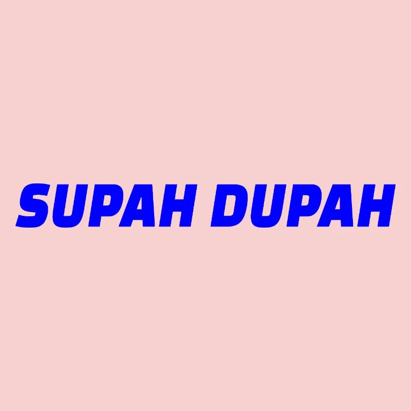Supah Dupah Bold Typographic design