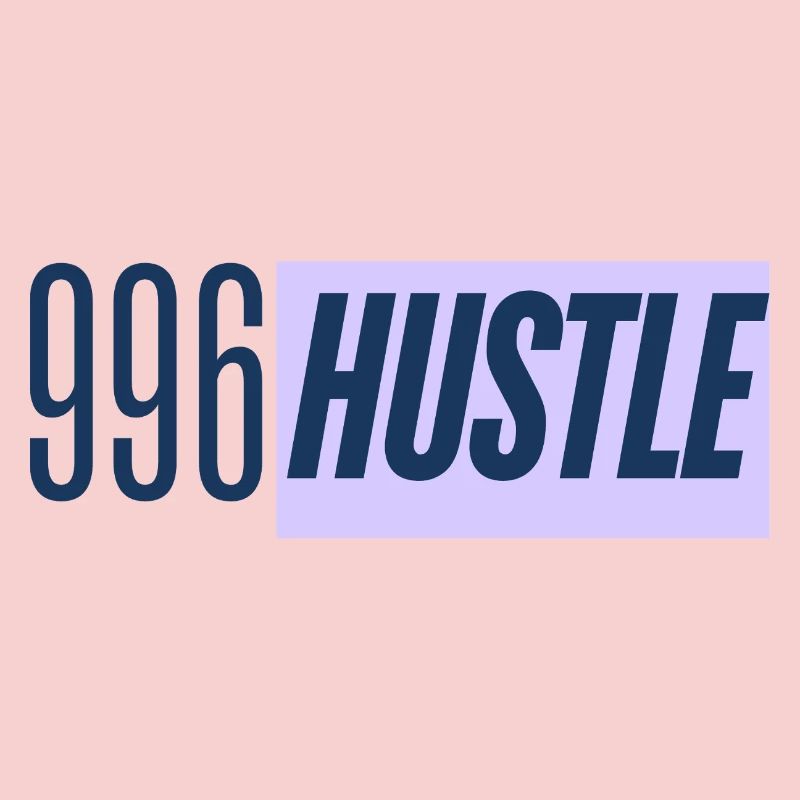 996 Hustle - Work all day
