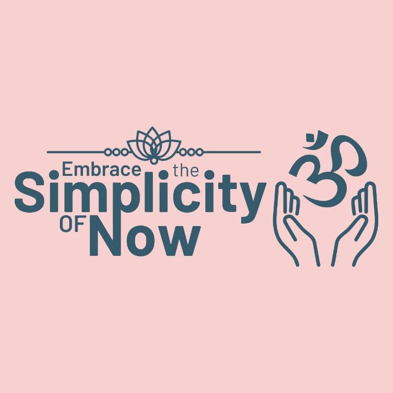 Embrassez la simplicité du présent