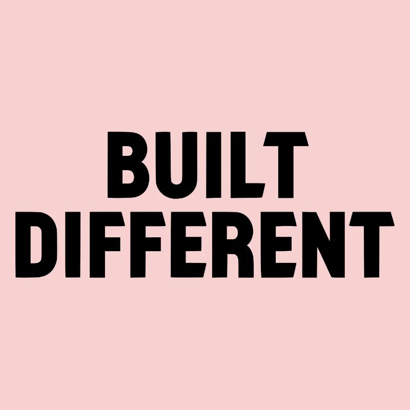 Built Different Statement Schriftzug