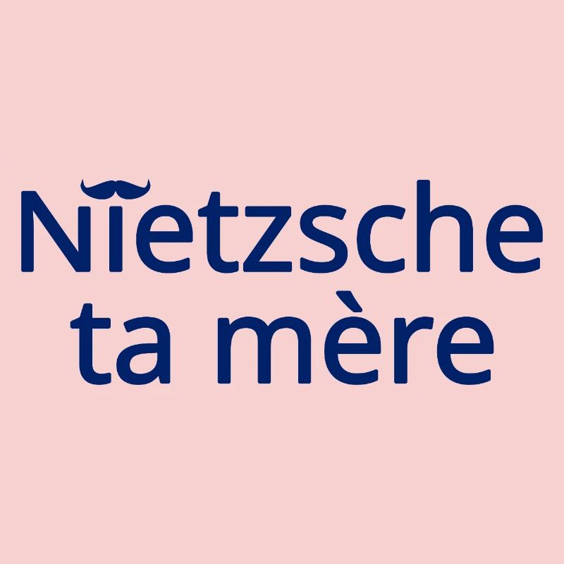 Nietzsche ta mère Bleu