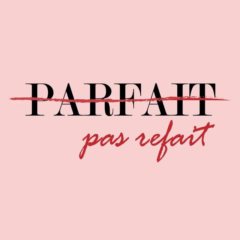 Parfait, pas refait (noir)