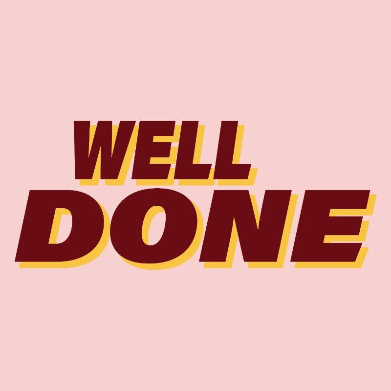 WELL DONE