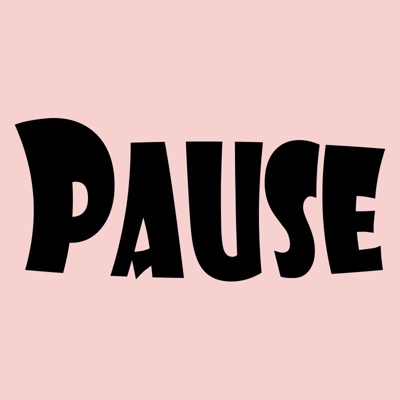 Pause