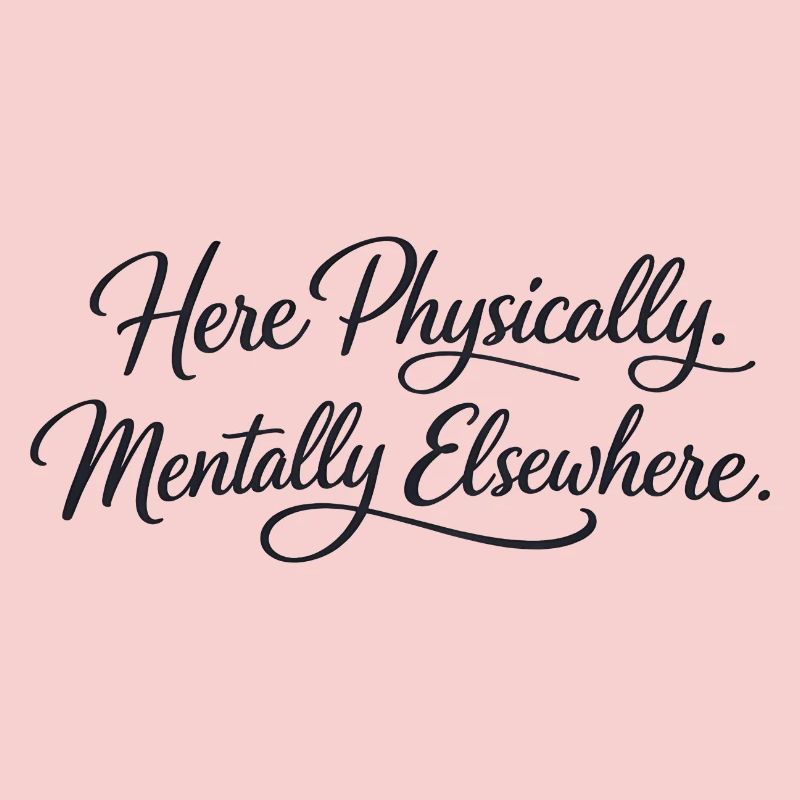 Sarcasm here, physical, mental, funny elsewhere