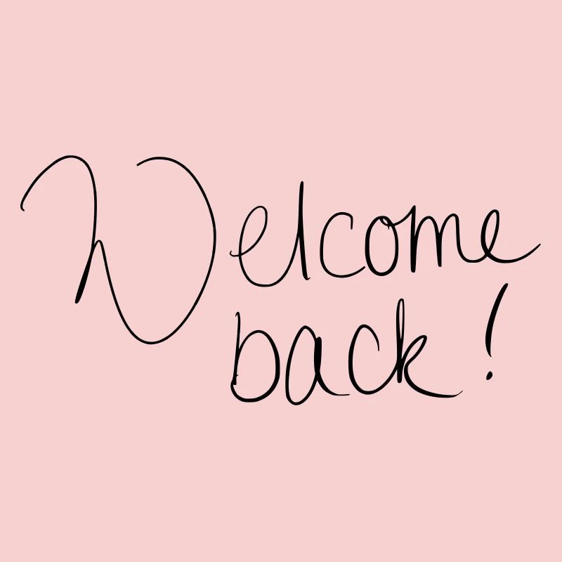 Welcome back!