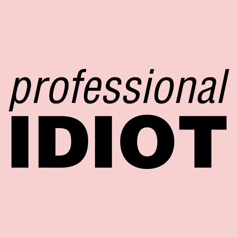 Idiot professionnel
