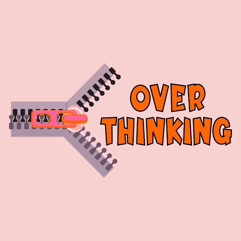 OVERTHINKING LIFE WISDOM