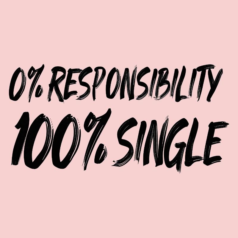 0 % de responsabilité, 100 % de célibataire