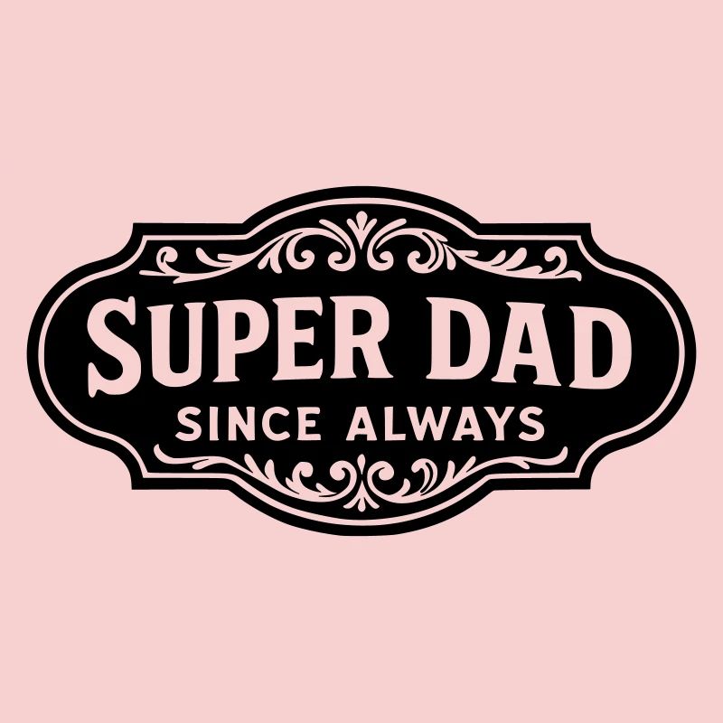 Super dad since always