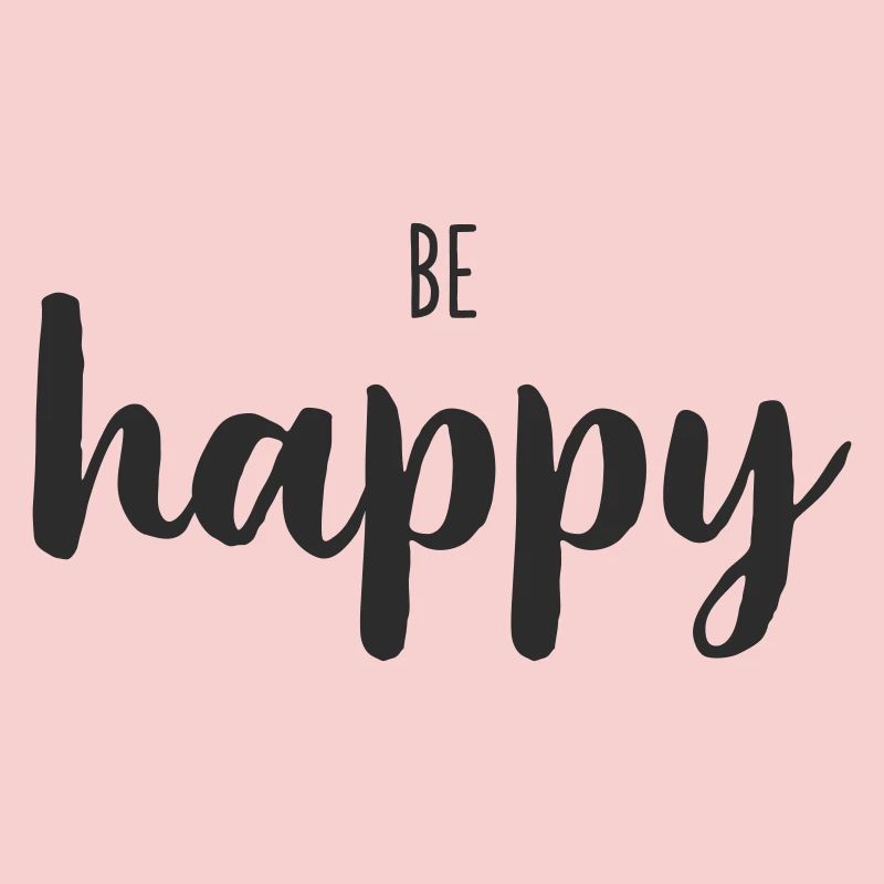 Tendance du lettrage Be Happy