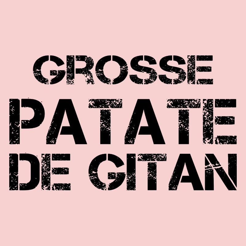 Grosse Patate de gitan