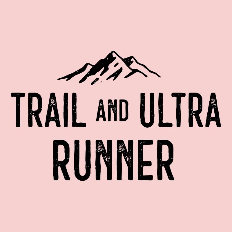 Trail and Ultra Runner