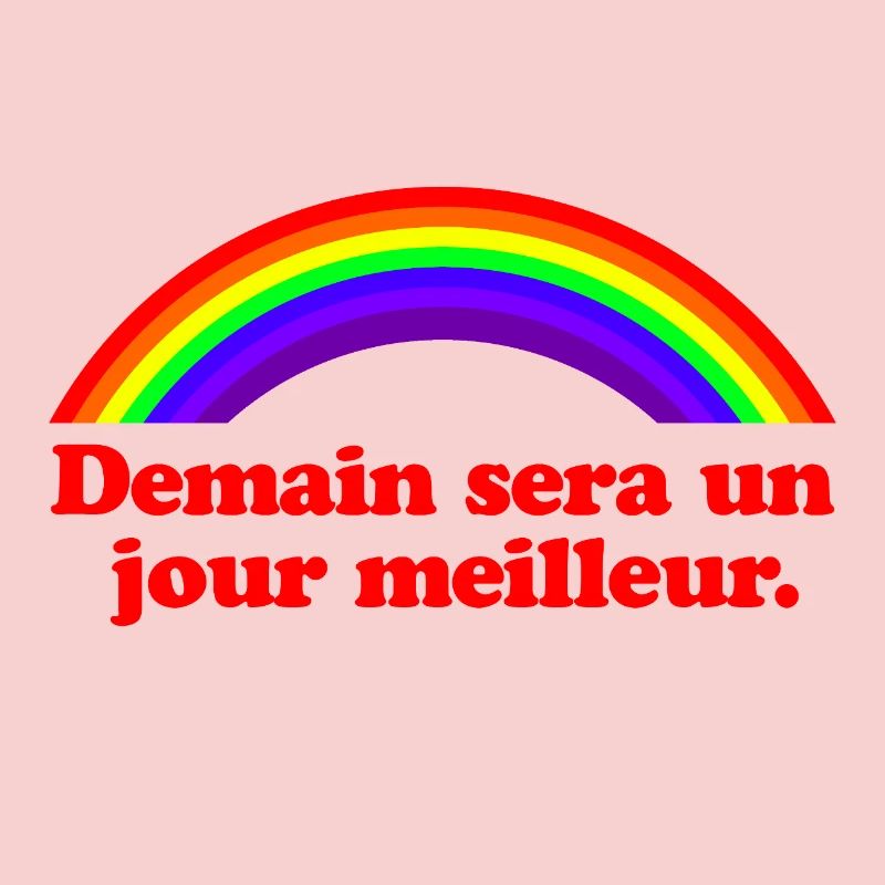 Morgen wird ein besserer Tag – Regenbogen