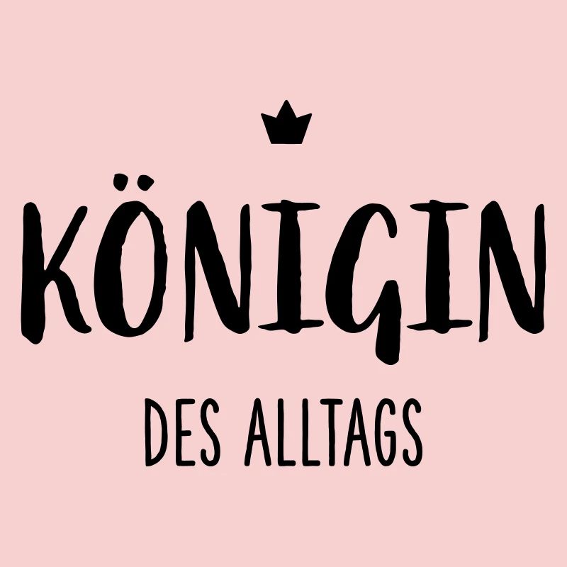 Königin des Alltags I Krone Mutter Ehefrau
