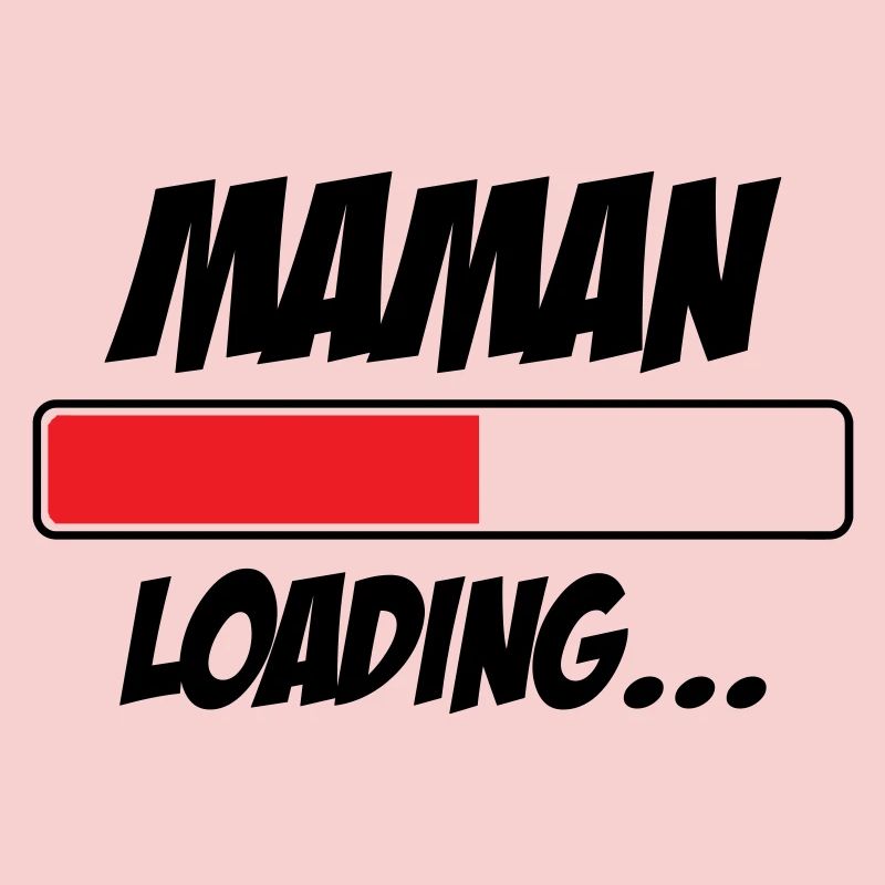 Maman loading... Please Wait - Future Mère