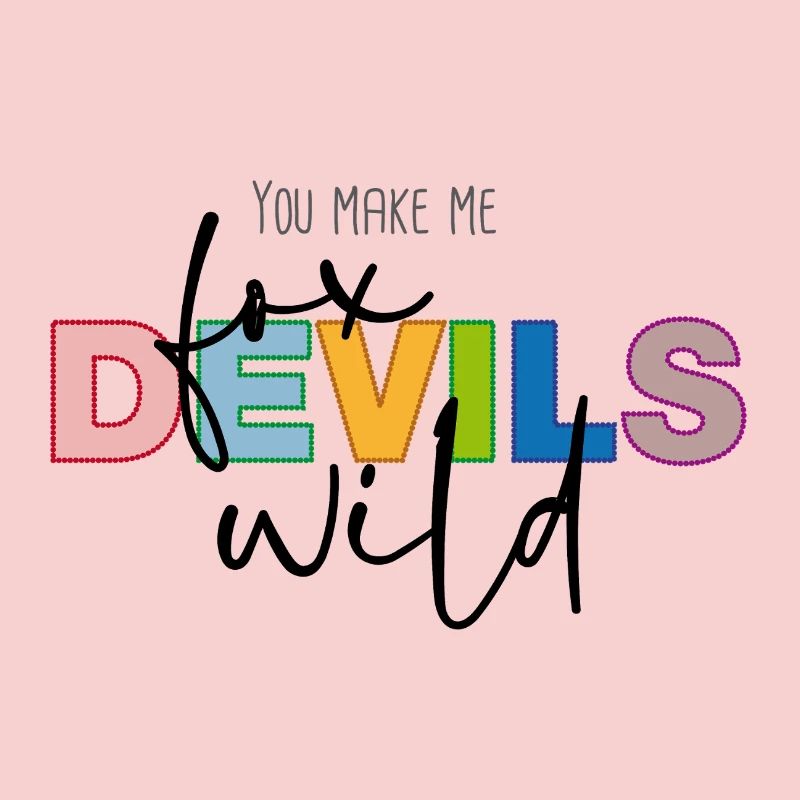 You make me fox devils wild