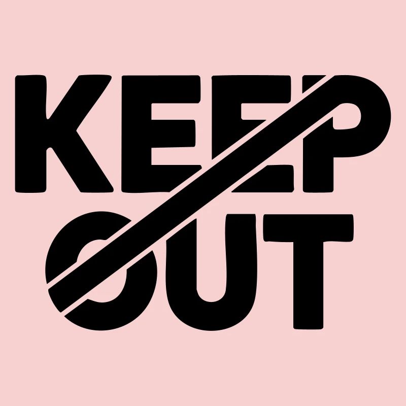 Keep Out Warning Sign