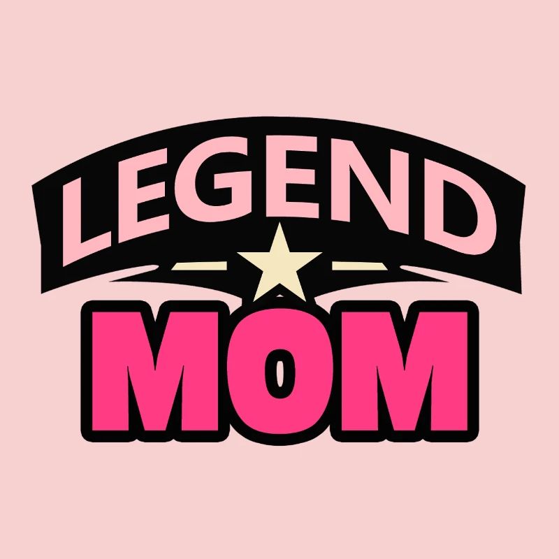 Legend Mom – Lustige Mutter Design