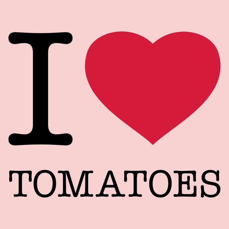 I LOVE TOMATOES Tomato
