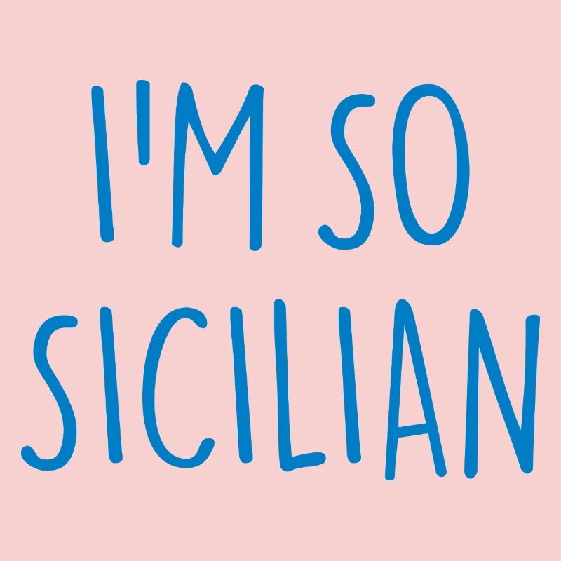 JE SUIS TELLEMENT SICILIEN Sicile