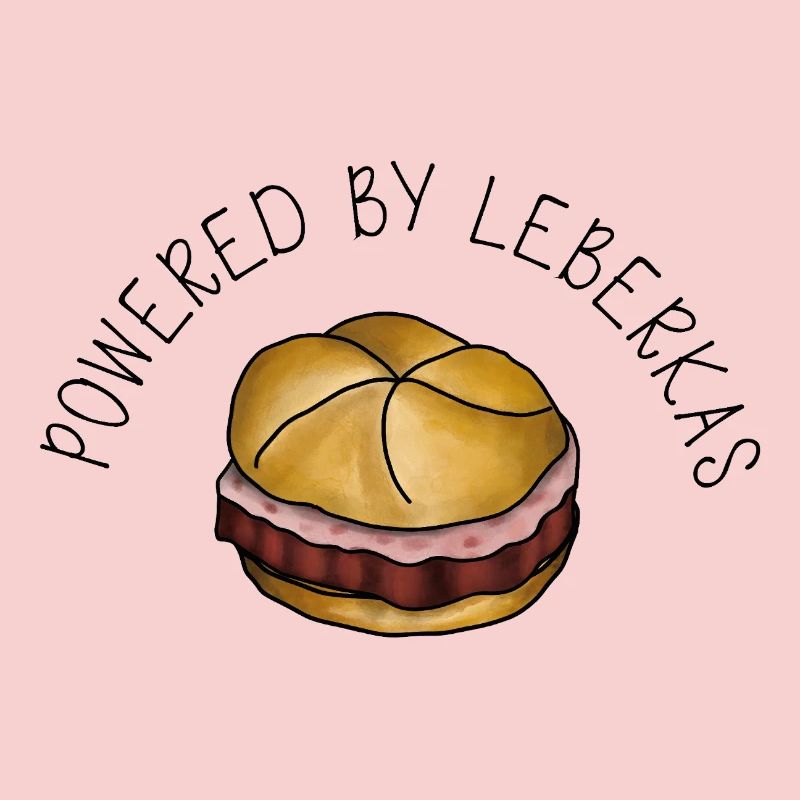 Propulsé par Leberkas – Leberkäse Spruch