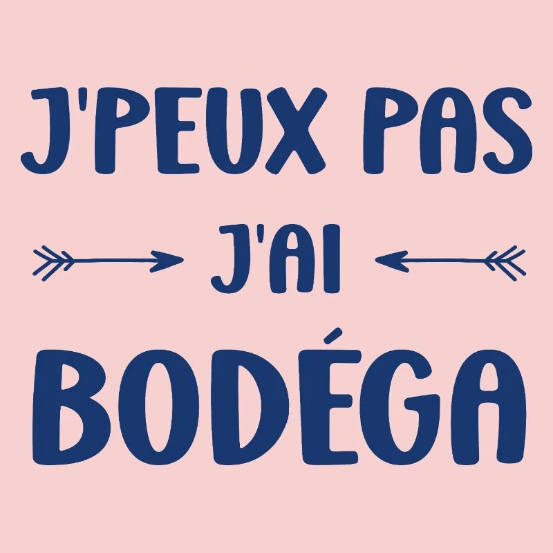 J'peux pas j'ai Bodéga