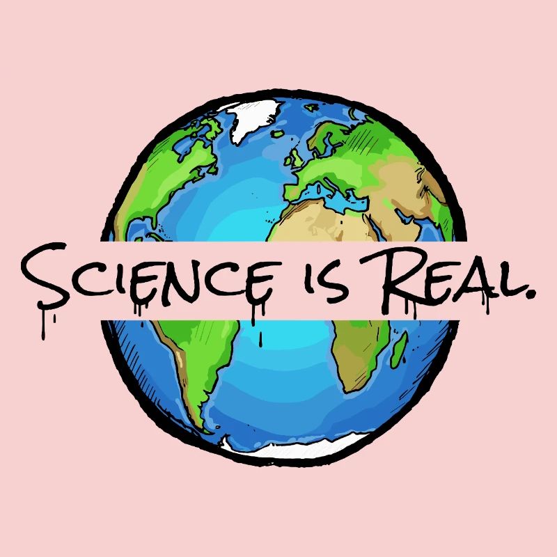 Science Is Real - Statement