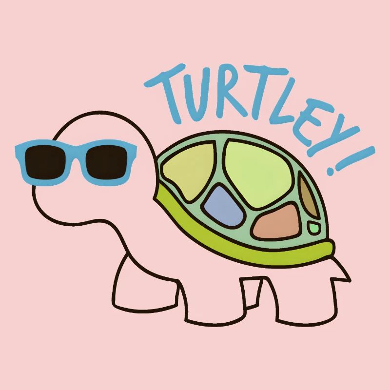 Cool Turtle with Sunglasses Turtley Saying