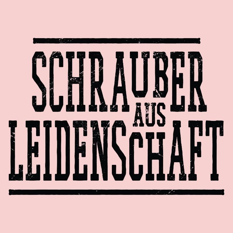 Schrauber Spruch