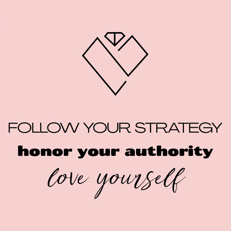 Strategy & Authority - Self-Love