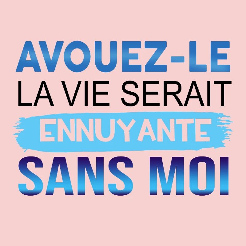 AVOID IT LIFE WOULD BE ENUNIANT WITHOUT ME