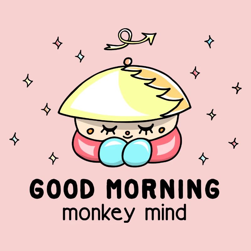 "Monkey mind" Achtsamkeit, cooler, lustiger Spruch