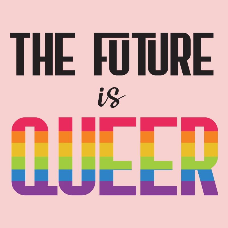 LGBTQ Pride Month - The Future is Queer