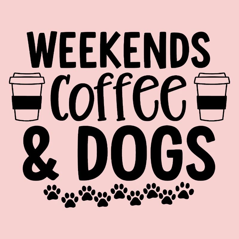 Wochenenden Kaffee Und Hunde