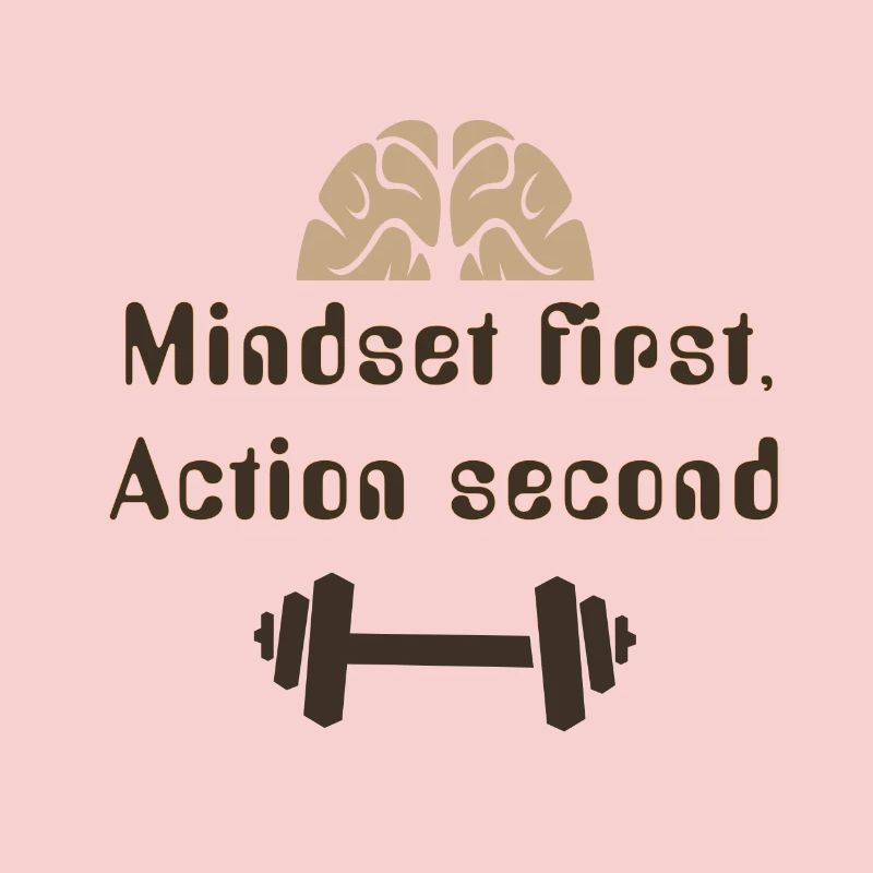 MIndsetFirstActionSecond_20250924