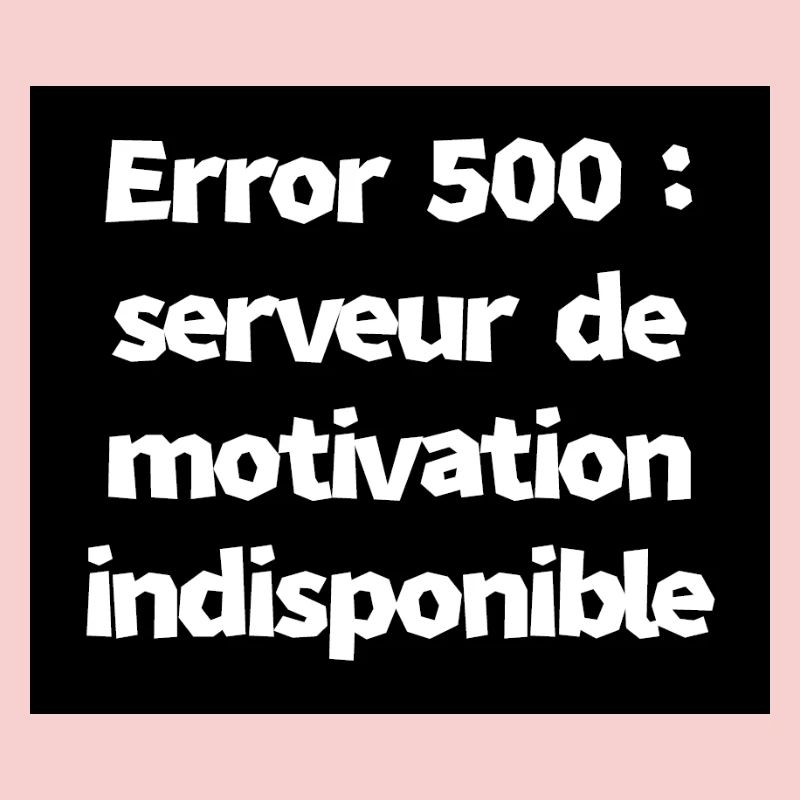 Error 500: Motivation Server Unavailable