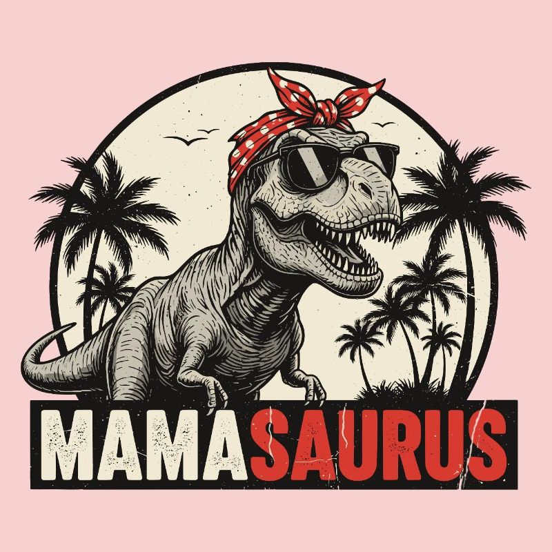 Mamasaurus – Un design T-Rex cool pour les mamans