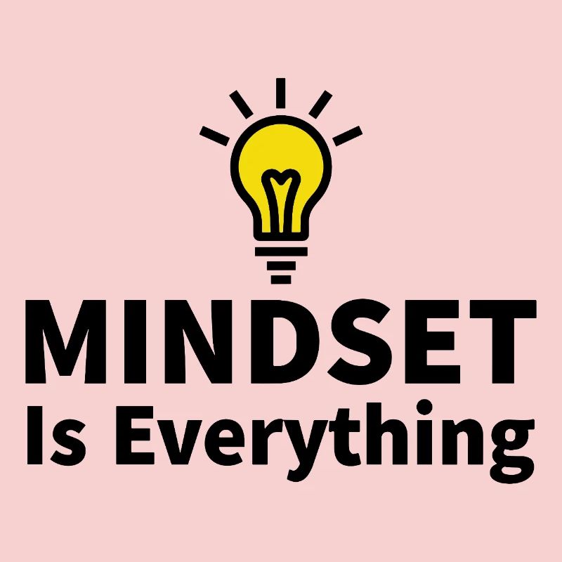 Mindset is everything Light bulb motivation success