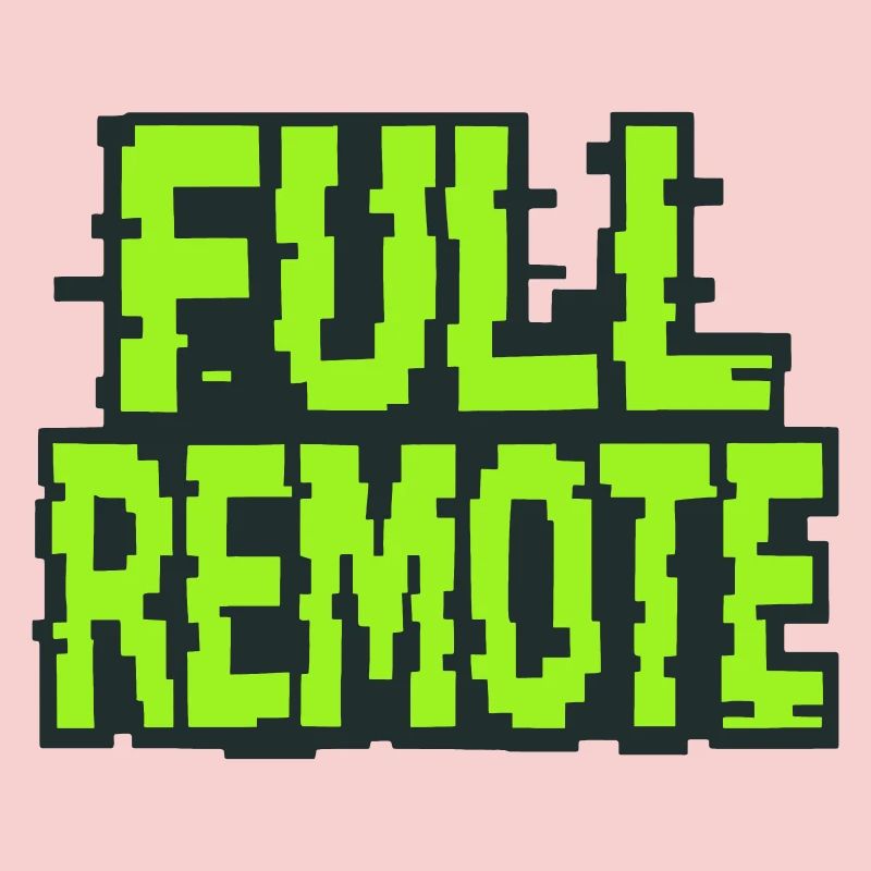 Full Remote: 100% Remote Work Expert