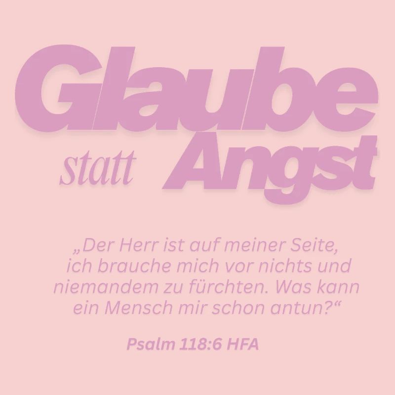 Glaube statt Angst