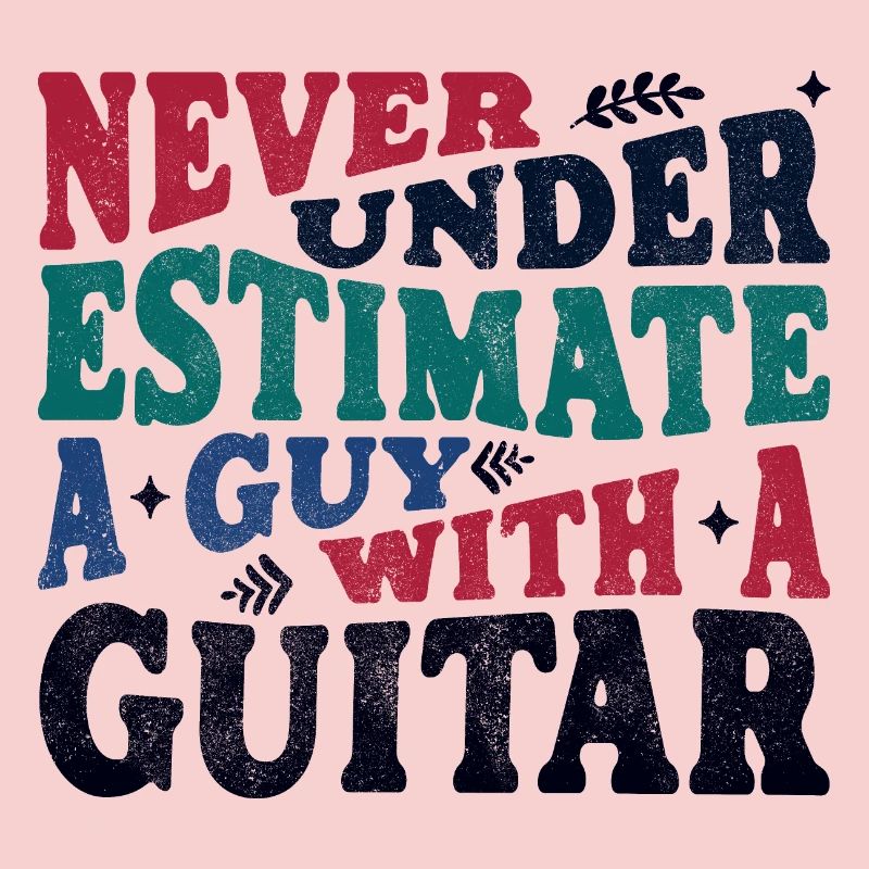 Never underestimate a Guy with a Guitar