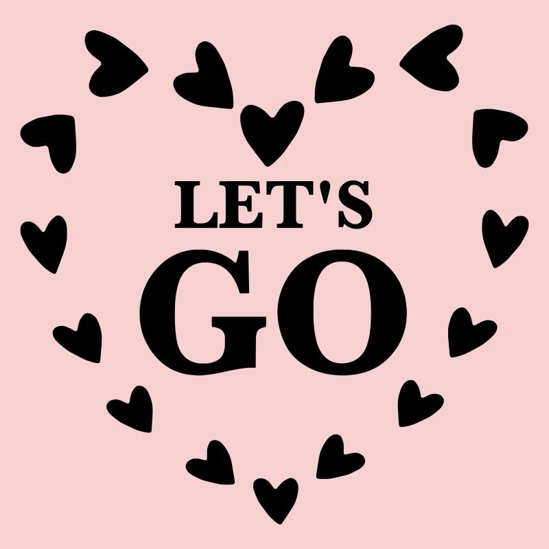 Let’s Go – Conception de motivation de cœur mignon