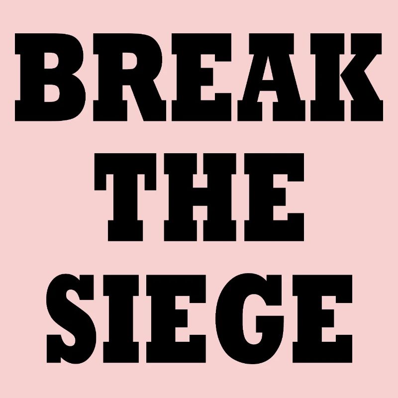 break the siege