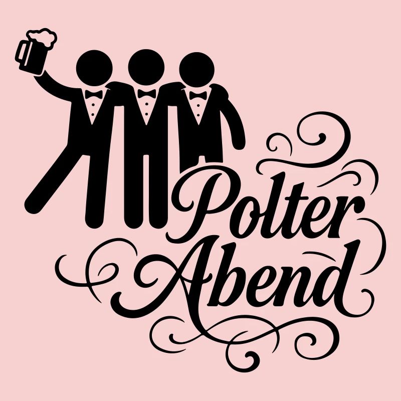 Polterabend Junggesellenabschied