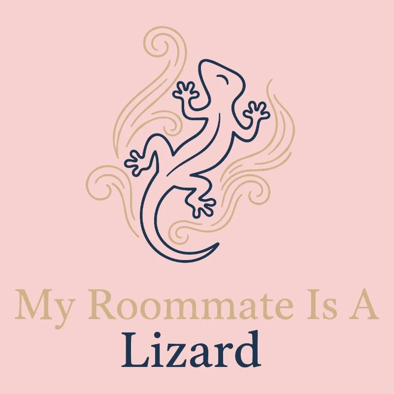 My roommate is a lizard