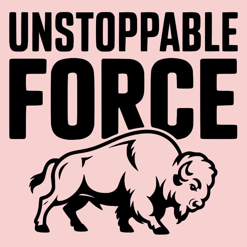 Unstoppable Force